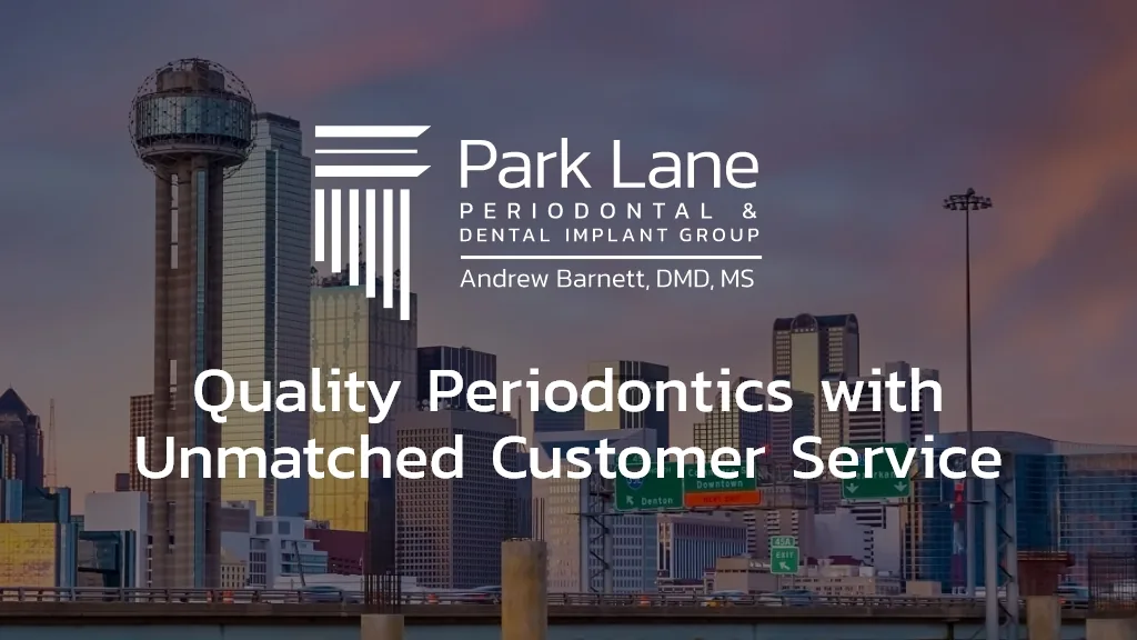 Park Lane Periodontal and Dental Implant Group