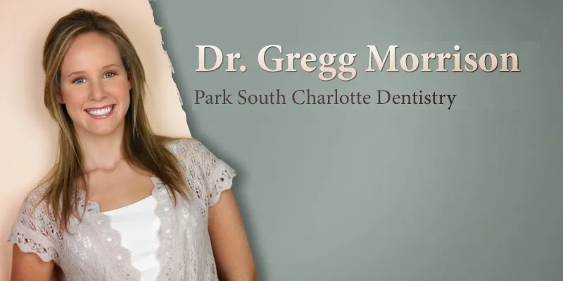 Park South Charlotte Dentistry | Gregory S. Morrison, DDS