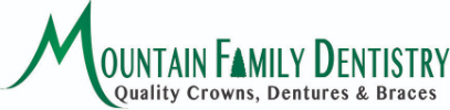Mountain Family Dentistry - Quality Crowns, Dentures, and Braces