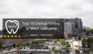 Best Dentist in West Lafayette Indiana USA