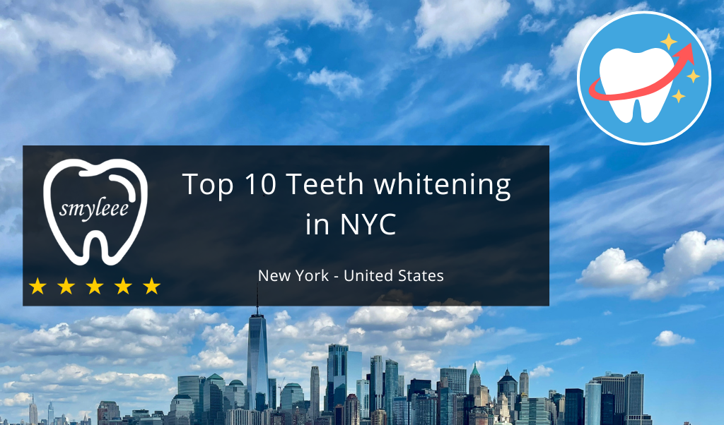 10 Best Teeth whitening in NYC