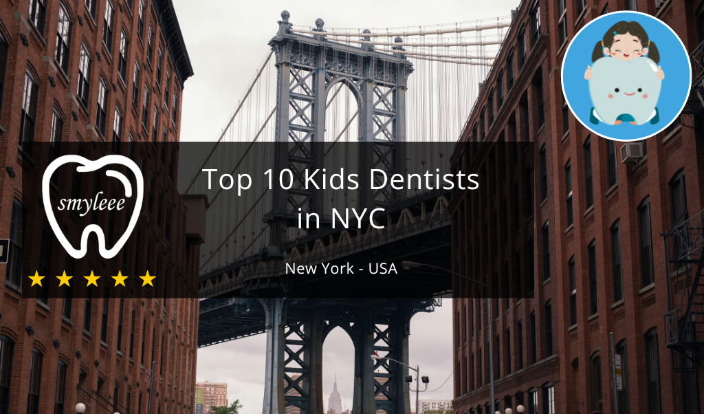 Best Kids Densists in NYC
