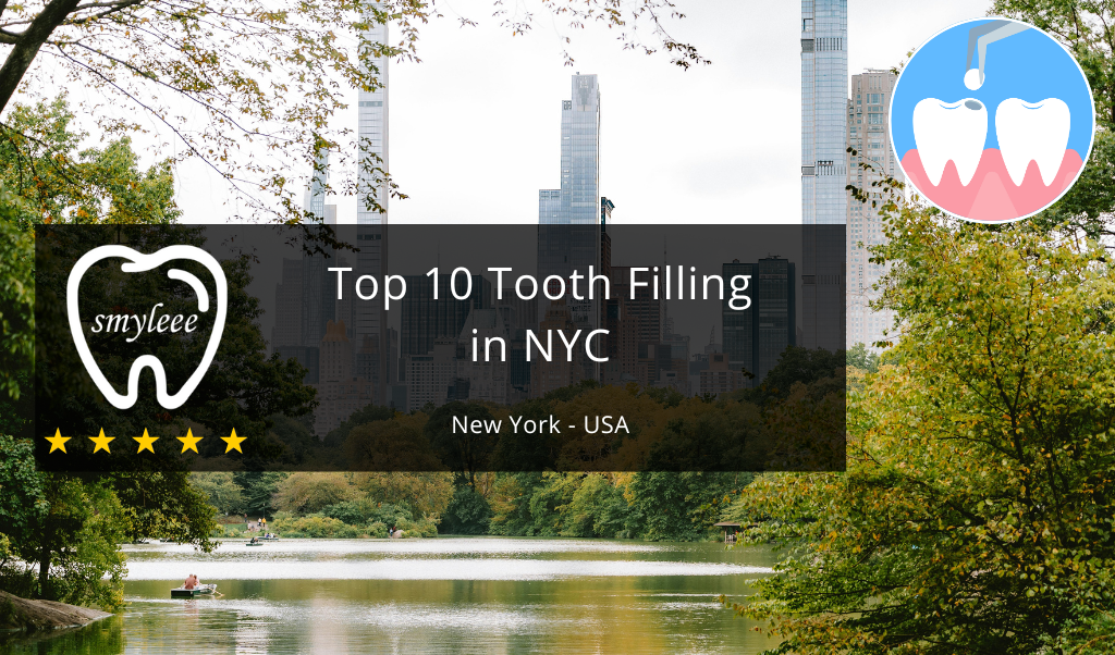 Best Tooth Filling in NYC
