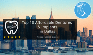 10 Best Affordable Dentures and Implants in dallas tx