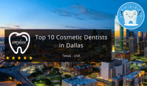 10 Best Cosmetic Dentists in Dallas Tx