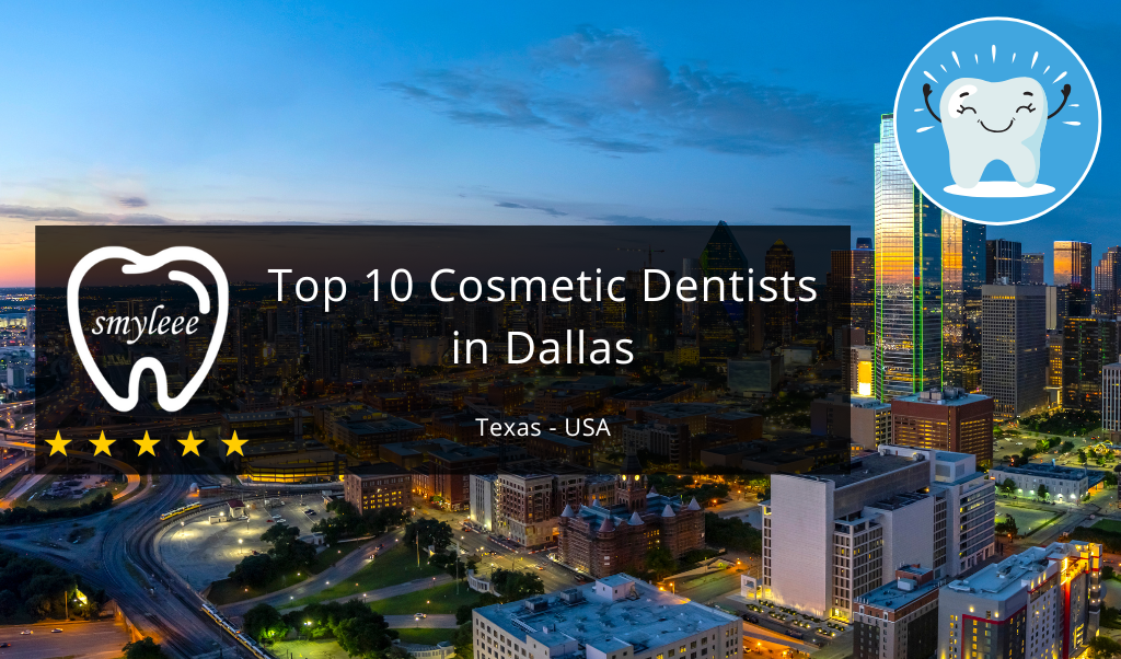 10 Best Cosmetic Dentists in Dallas