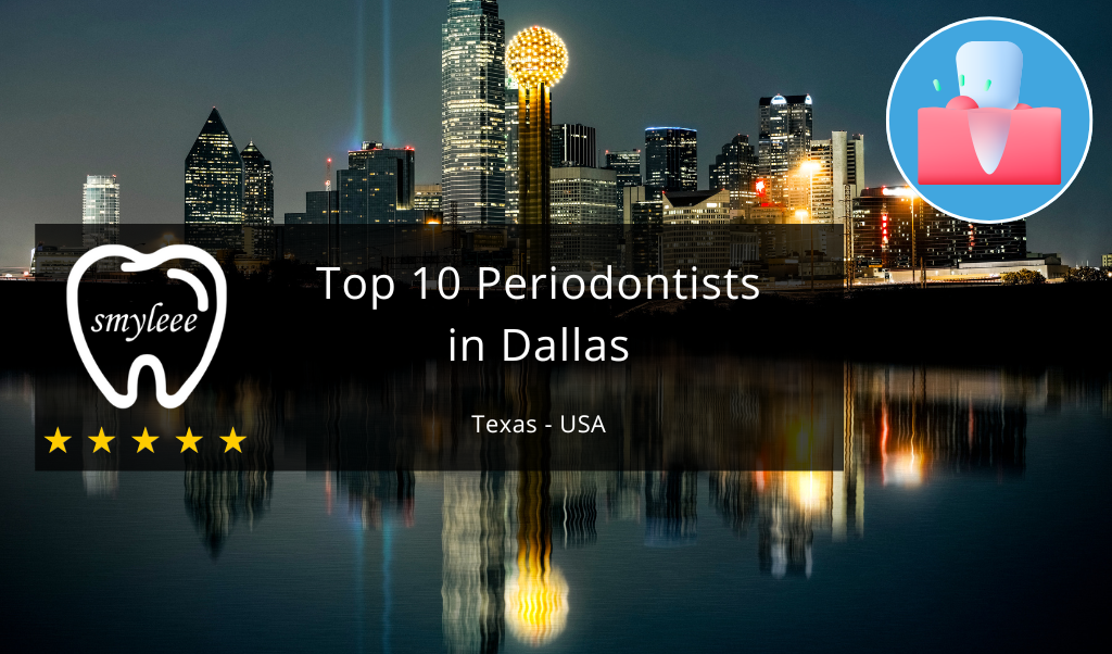 10 Best Periodontist in Dallas