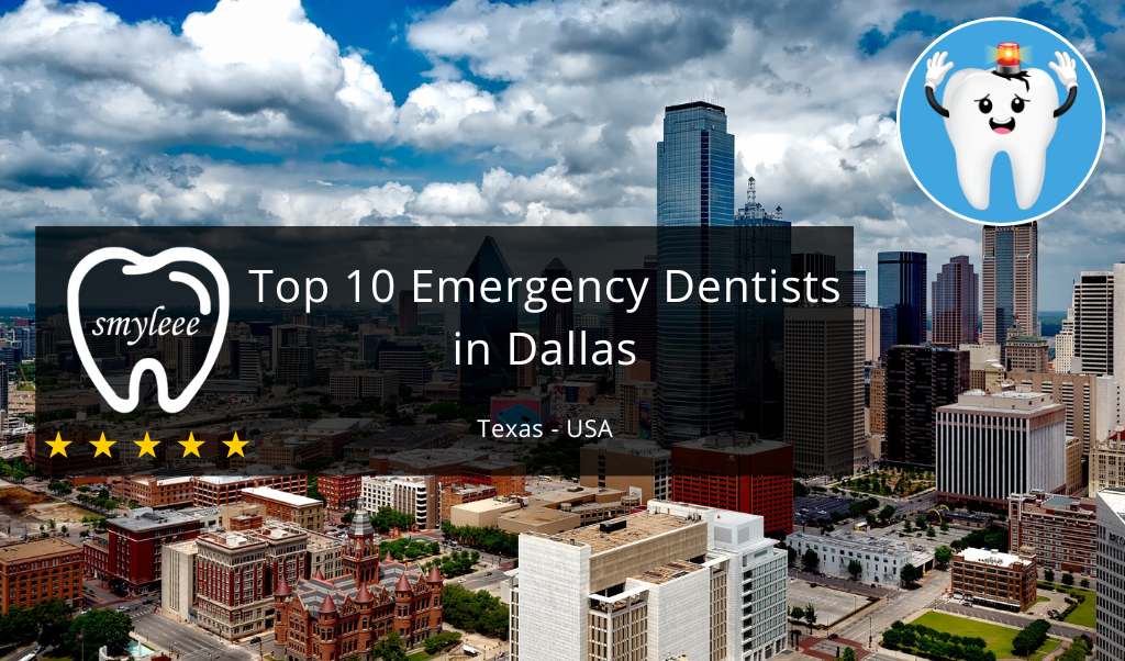 Top 10 Best Emergency Dentists in Dallas